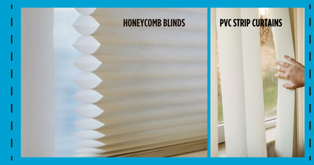 White honeycomb blinds and partially open PVC strip curtains blend textures.